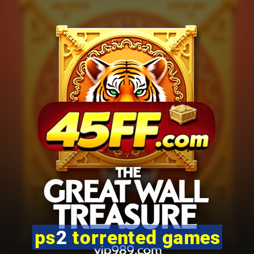 ps2 torrented games